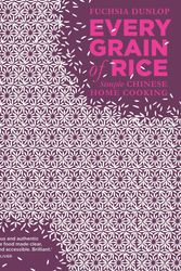 Cover Art for 9781408802526, Every Grain of Rice by Fuchsia Dunlop