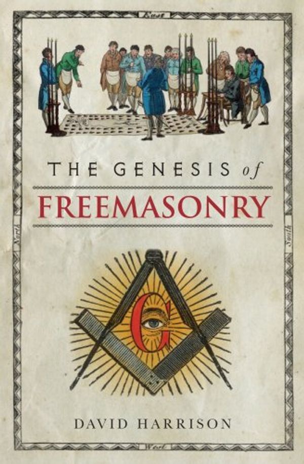 Cover Art for 9780853183228, The Genesis of Freemasonry by David Harrison