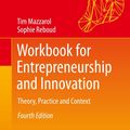 Cover Art for 9789811394164, Workbook for Entrepreneurship and Innovation: Theory, Practice and Context by Tim Mazzarol
