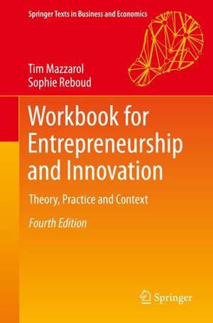 Cover Art for 9789811394164, Workbook for Entrepreneurship and Innovation: Theory, Practice and Context by Tim Mazzarol