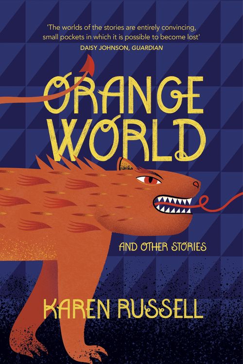 Cover Art for 9781529111347, Orange World by Karen Russell