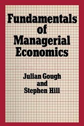 Cover Art for 9780333266663, Fundamentals of Managerial Economics by Julian Gough, Stephen Hill