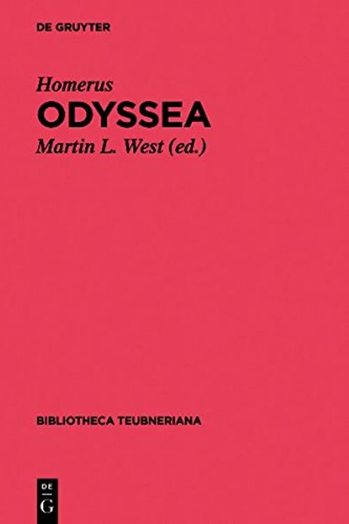 Cover Art for 9783110425390, Odyssea: Recensuit Et Testimonia Congessit Martin L. West (Bibliotheca Scriptorum Graecorum Et Romanorum Teubneriana) by Homerus