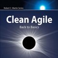 Cover Art for 9780135781869, Clean Agile: Back to Basics, 1/e by Robert Martin, Robert C. Martin