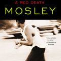 Cover Art for 9781451612509, A Red Death by Walter Mosley