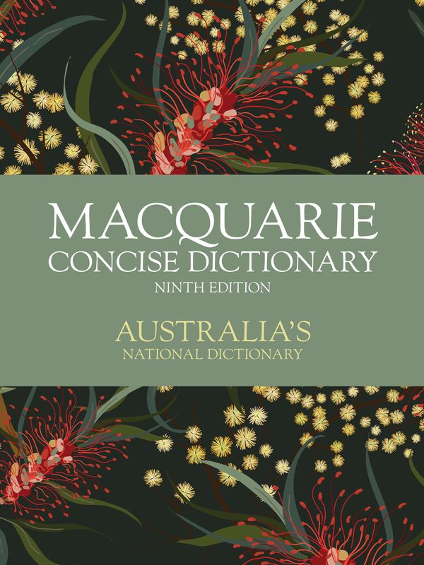 Cover Art for 9781761267765, Macquarie Concise Dictionary Ninth Edition by Macquarie Dictionary