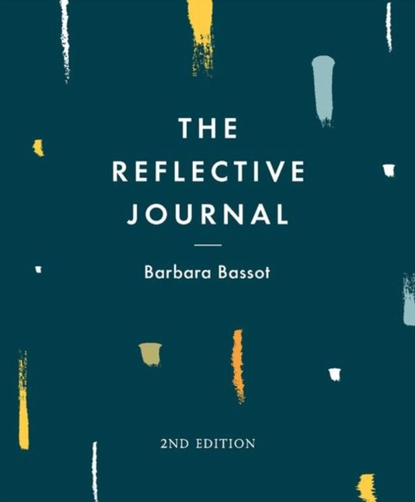 Cover Art for 9781137603487, The Reflective Journal by Barbara Bassot