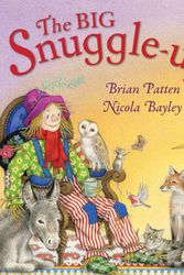 Cover Art for 9781849394666, The Big Snuggle-up by Nicola Bayley, Brian Patten