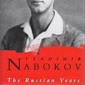 Cover Art for 9780701137007, Vladimir Nabokov: The Russian Years v. 1 by Brian Boyd