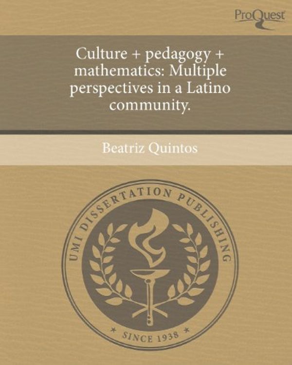 Cover Art for 9781243491763, Culture + Pedagogy + Mathematics by Beatriz Quintos