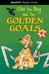 Cover Art for 9781404827400, Stan the Dog and the Golden Goals by Scoular Anderson