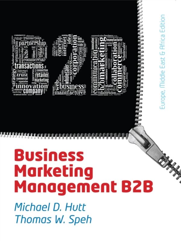 Cover Art for 9781408093719, Business Marketing Management by Thomas Speh, Michael Hutt