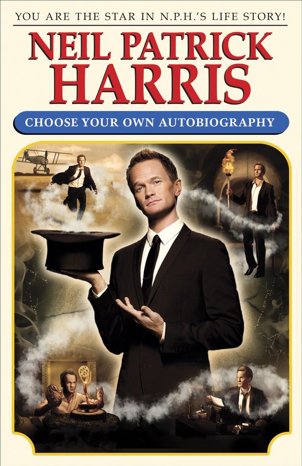 Cover Art for 9780670078547, Choose Your Own Autobiography by Neil Patrick Harris
