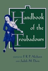 Cover Art for 9780520079762, A Handbook of the Troubadours by F.R.P. Akehurst
