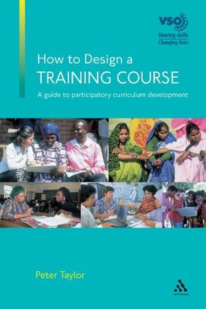 Cover Art for 9780826456953, How to Design a Training Course by Peter Taylor