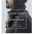 Cover Art for 9789400514317, The Storyteller: Verhalen over leven en muziek by Dave Grohl