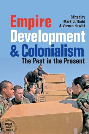 Cover Art for 9781847010773, Empire, Development and Colonialism by Vernon Hewitt