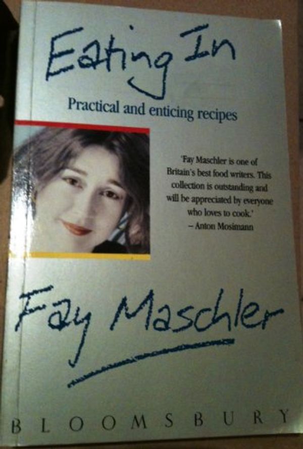 Cover Art for 9780747502821, Eating in by Fay Maschler