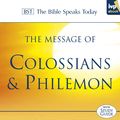 Cover Art for 9781783590643, The Message of Colossians & Philemon by Dick Lucas