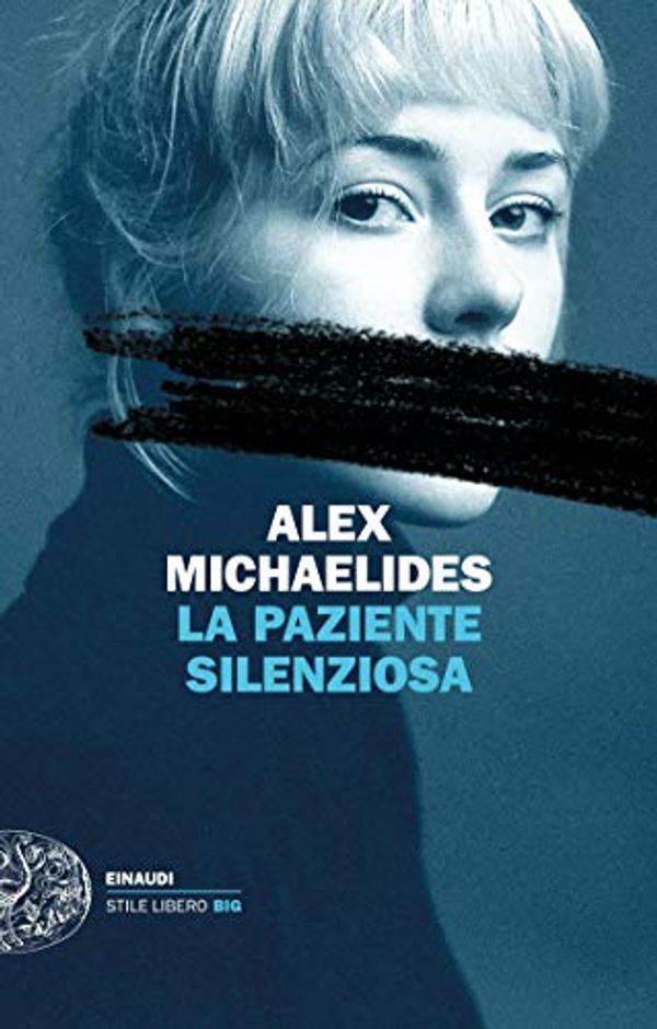 Cover Art for B07NSWN36T, La paziente silenziosa (Einaudi. Stile libero big) (Italian Edition) by Alex Michaelides