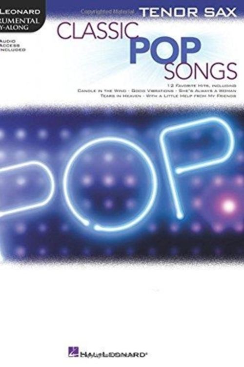 Cover Art for 9781540002464, Classic Pop Songs (Tenor Saxophone)Hal Leonard Instrumental Play-along by Hal Leonard Publishing Corporation