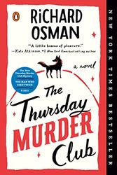 Cover Art for B09NMBHY58, NEW-The Thursday Murder Club: A Novel (A Thursday Murder Club Mystery) by Richard Osman