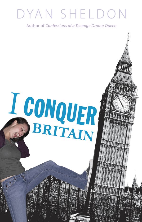 Cover Art for 9780763633004, I Conquer Britain by Dyan Sheldon