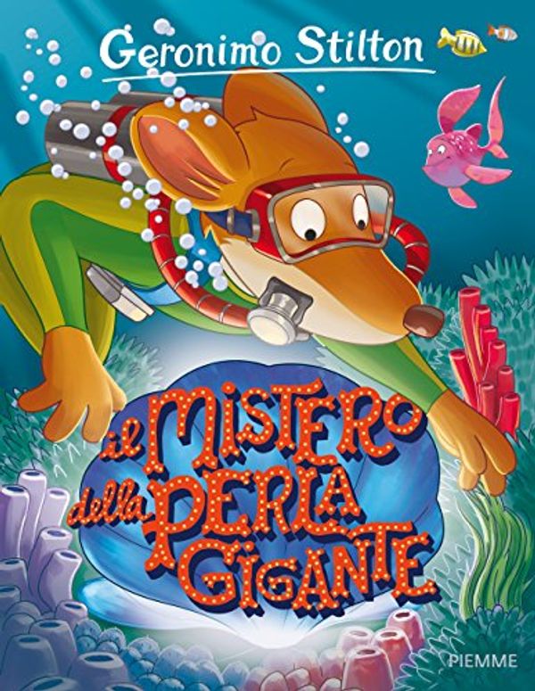 Cover Art for 9788856645842, Il mistero della perla gigante by Geronimo Stilton