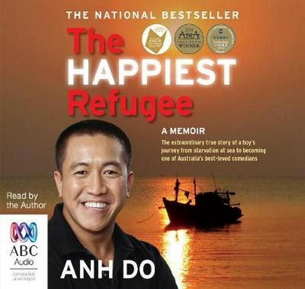 Cover Art for 9781489395955, The Happiest Refugee (Compact Disc) by Anh Do
