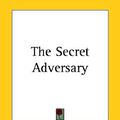 Cover Art for 9781419281907, The Secret Adversary by Agatha Christie