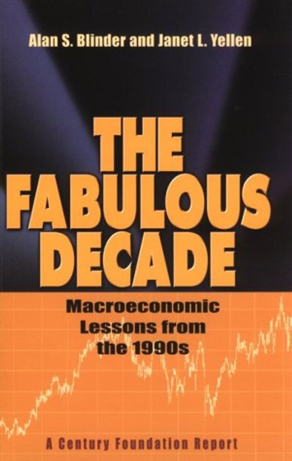 Cover Art for 9780870784675, The Fabulous Decade by Alan S. Blinder