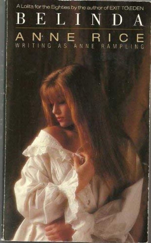 Cover Art for 9780708835807, Belinda by Anne Rice writing as Anne Rampling