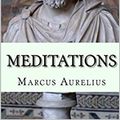 Cover Art for B0811S5XNB, Meditations by Marcus Aurelius