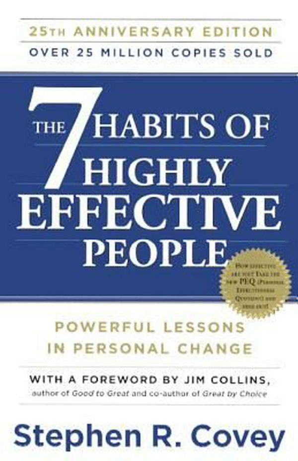 Cover Art for 9780606323185, The 7 Habits of Highly Effective People: Powerful Lessons in Personal Change by Stephen R. Covey