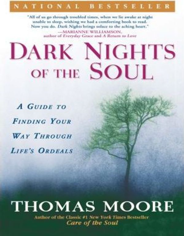 Cover Art for 9781101088470, Dark Nights of the Soul by Thomas Moore