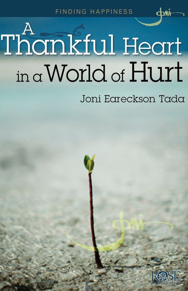 Cover Art for 9781596365070, Finding Real Joy: A Thankful Heart in a World of Hurt pamphlet by Joni Eareckson Tada by Joni Tada