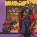Cover Art for 9780753126363, Flashman and the Mountain of Light: by George MacDonald Fraser (Unabridged Audiobook 11CDs) by George MacDonald Fraser