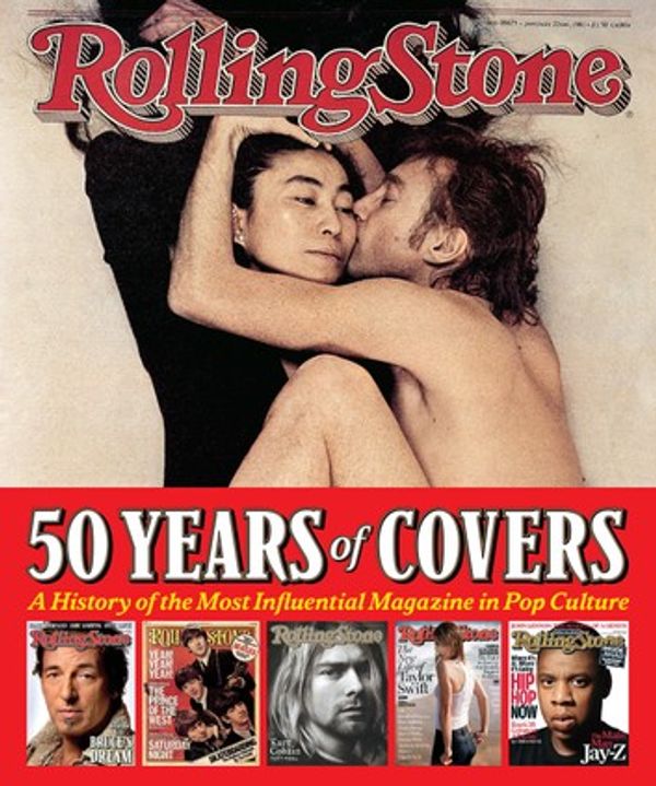 Cover Art for 9781683352143, Rolling Stone 50 Years of Covers by Jann S. Wenner
