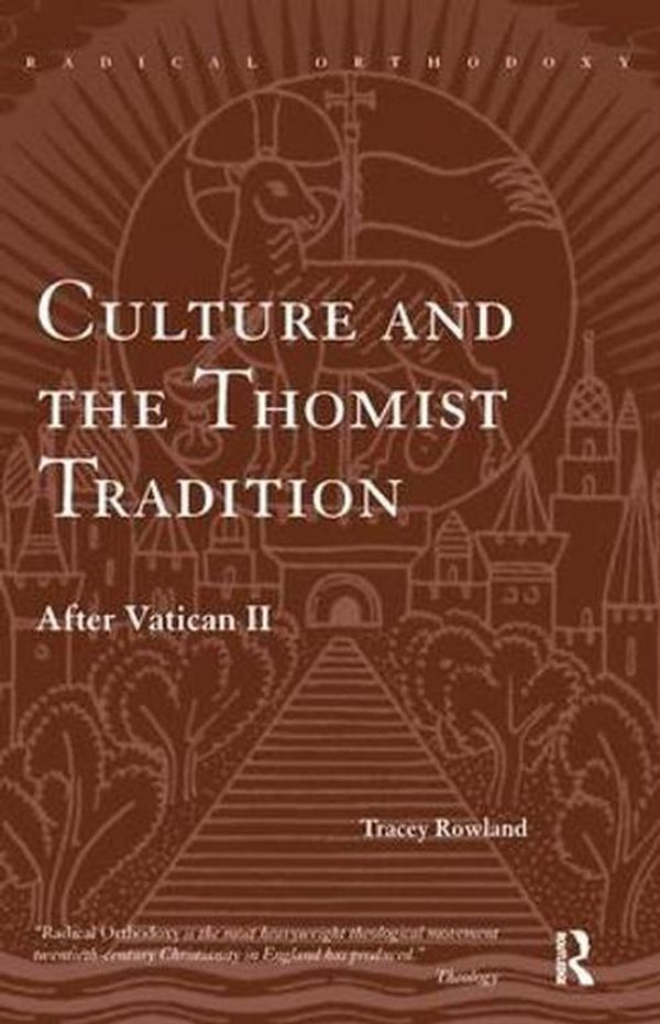 Cover Art for 9780415305273, Culture and the Thomist Tradition by Tracey Rowland
