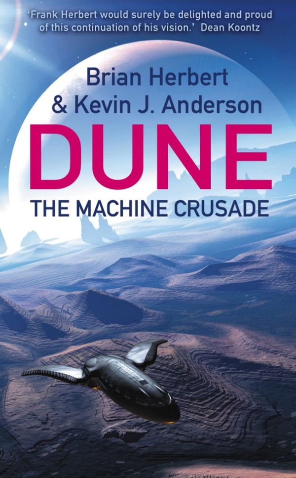 Cover Art for 9781848943414, The Machine Crusade: Legends of Dune 2 by Brian Herbert