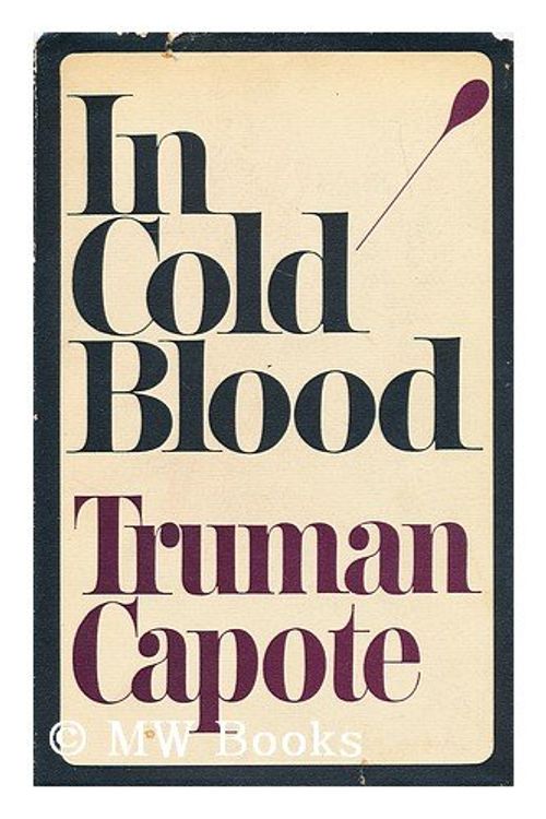 Cover Art for B0000CMWSH, In Cold Blood: A True Account of a Multiple Murder and Its Consequences by Truman Capote