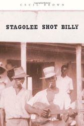 Cover Art for 9780674010567, Stagolee Shot Billy by Cecil Brown