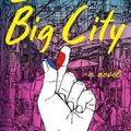 Cover Art for 9780802158789, Love in the Big City by Sang Young Park