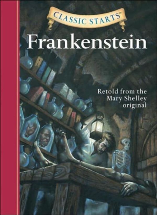 Cover Art for 9781402726668, Frankenstein by Mary Wollstonecraft Shelley