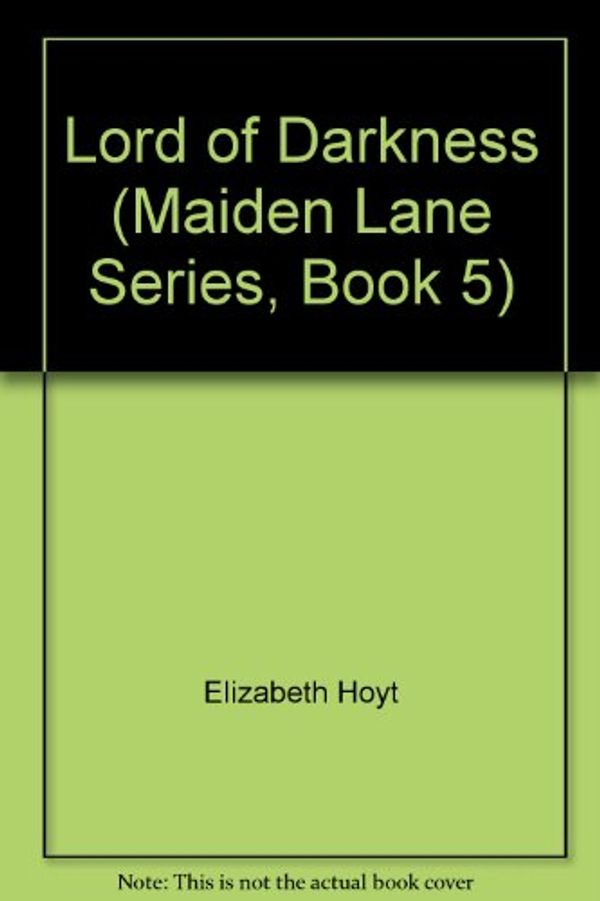 Cover Art for 9781624900617, Lord of Darkness (Maiden Lane Series, Book 5) by Elizabeth Hoyt