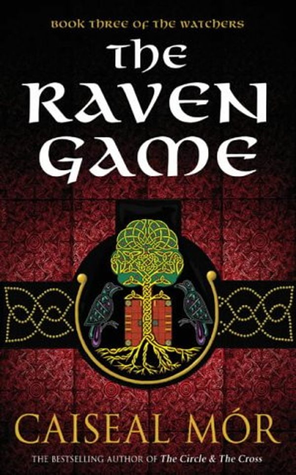 Cover Art for 9780743468558, The Raven Game by Caiseal Mor