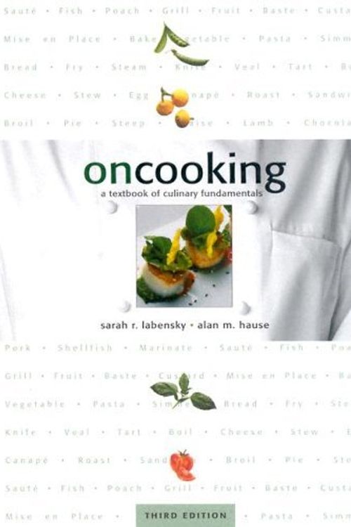 Cover Art for 9780130452412, On Cooking: A Textbook of Culinary Fundamentals (3rd Edition) by Sarah R. Labensky, Alan M. Hause
