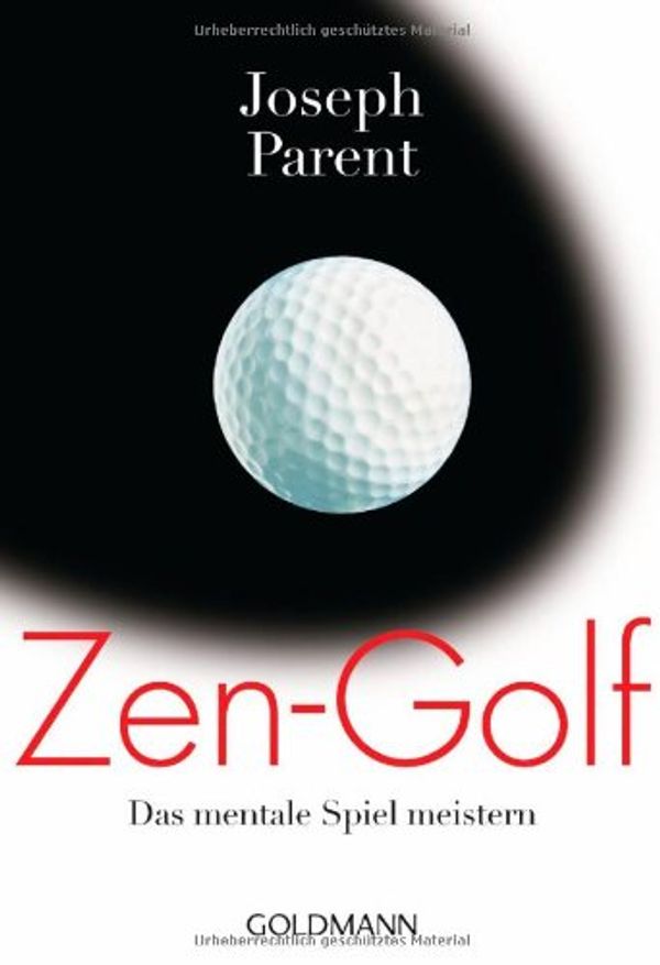 Cover Art for 9783442218820, Zen-Golf by Joseph Parent