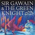 Cover Art for 9780763625191, Sir Gawain and the Green Knight by Michael Morpurgo