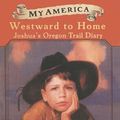 Cover Art for 9780606249669, Westward to Home by Patricia Hermes